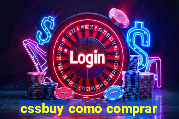 cssbuy como comprar